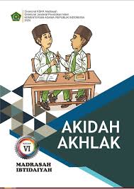 Rpp akidah akhlak kelas 8 k13 matematika kelas 5 bahasa matematika kelas 4 from id.pinterest.com. Akidah Akhlak Mi Kelas 6 Pustaka Digital Pendidikan Islam