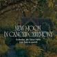 New Moon in Cancer Ceremony
