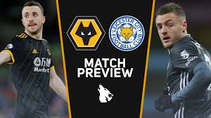 Head to head information (h2h). Wolves Vs Leicester City Match Preview Youtube