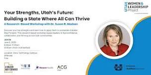 Your Strengths, Utah’s Future: Building a State...