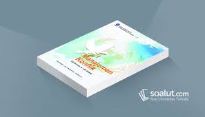 Soal Ujian Ut Ilmu Pemerintahan Ipem4309 Manajemen Konflik Beserta Kunci Jawaban Pemerintah Kunci