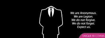 We Are Anonymous We Are Legion We Do Not Forgive We Do Not Forget Expect Us Artinya Anonymous Expect Us Facebook Cover Facebook Cover Quotes Cover Quotes Facebook Cover