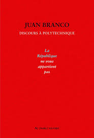 Последние твиты от juan branco ✊ (@anatolium). La Republique Ne Vous Appartient Pas Discours A Polytechnique Juan Branco 2020 Bookys