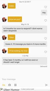 We've given you some fun ideas of the best hinge questions and answers to use now for the big no's. Slow Response On Tinder Faith In Humanity Restored Funny Texts Funny Sites