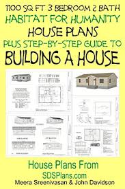 Choose your favorite 1,200 square foot bedroom house plan from our vast collection. 1100 Sq Ft 3 Bedroom 2 Bath Habitat For Humanity House Plans Plus Step By Step Guide To Building A House Ebook Davidson John Sreenivasan Meera Mendon Cottage Books Amazon In Kindle Store