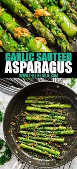 Asparagus Recipes Stove Top Asparagus Recipes Asparagus Recipes Healthy Asparagus Recipes Baked Sauteed Asparagus Recipe