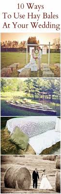 54 Ideas For Wedding Ideas Summer Outdoor Hay Bales Hay Bale Wedding Rustic Country Wedding Country Wedding