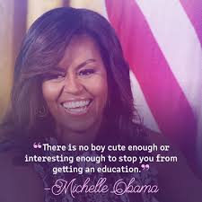Michelle Obama On Education 28 Powerfully Inspiring Quotes To Remind Every Girl And Woman To Keep On Michelle Obama Quotes Obama Quote Girl Education Quotes