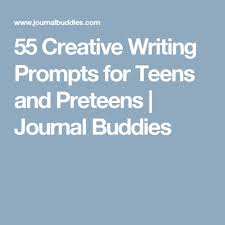55 Creative Writing Prompts For Teens And Tweens