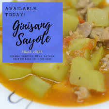 Ginisang Sayote Available Today Pilar Diner Ulam Pinoy Gulay Diner Food Pinoy