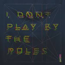 I Don T Play By The Rules T Shirt Navy Future Past Clothing