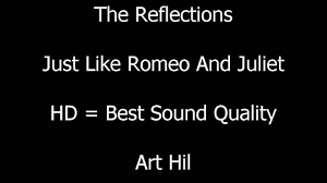 Chord romeo take me : The Reflections Just Like Romeo And Juliet Chords Chordify