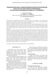 Secara umum, pengertian abstrak adalah penyajian suatu dokumen secara ringkas/singkat, akurat dan jelas untuk mewakili isi atau inti suatu dokumen dan sesuai dengan dokumen aslinya tanpa. Https Media Neliti Com Media Publications 129706 Id Perencanaan Biaya Dengan Menggunakan Per Pdf