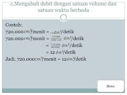 Taukah fisika merupakan gabungan dari 2 bahasa? Debit 1 Pengertian Debit 2 Menghitung Debit Ppt Download