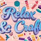 Relax & Craft event image