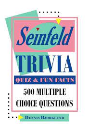 Take the trivia challenge honoring the greatest sitcom about nothing in the history of television. Seinfeld Trivia Quiz Fun Facts 500 Multiple Choice Questions Ebook Dennis Bol Com