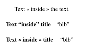 The typography rules are however a bit different. French Quotation Marks In Titles Tex Latex Stack Exchange