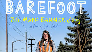 BAREFOOT THE MARK BAUMER STORY Official Trailer (2020) Documentary