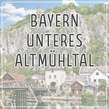 Bayern Unsere 18 Schonsten Ausfluge Im Unteren Altmuhltal In 2020 Ausflug Bayern Touren