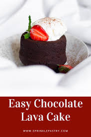 Chocolate Lava Cake Sprinkle Pastry Recipe Easy Chocolate Lava Cake Chocolate Lava Cake Lava Cakes
