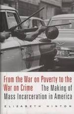 Book Cover: From the War on Poverty to the War on Crime: The Making of Mass Incarceration in America