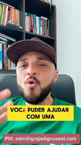 E aí, você pode contribuir pra esse evangelismo? , Pix:  adm@igrejadignusest.com