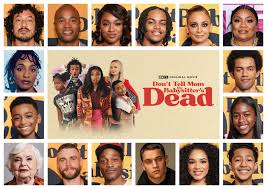 BET+ to premiere Don't Tell Mom The Babysitter's Dead on May 16 —  BlackFilmandTV.com