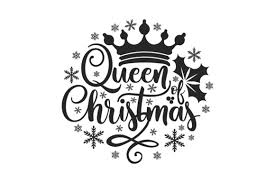 Download Queen Of Christmas Svg Cut File By Creative Fabrica Crafts Creative Fabrica SVG Cut Files