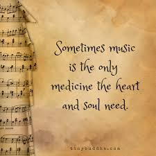 Sometimes Music Is The Only Medicine The Heart And Soul Need Music Quotes Music Lyrics Inspirational Quotes