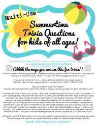 •printable score & answer sheets. Summertime Trivia Questions Games For Kids Of All Ages Trivia Questions For Kids Trivia Questions Business For Kids