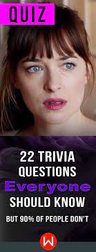 Only true fans will be able to answer all 50 halloween trivia questions correctly. Quiz 22 Trivia Questions Everyone Should Know But 90 Of People Don T Funny Trivia Questions Trivia Questions And Answers Trivia Questions