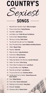 Country S Sexiest Songs Playlist Music Playlist Songs Country Love Songs
