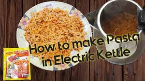 How To Make Pasta In Electric Kettle How To Make Maggi Pasta In Kettle Nikgoals Youtube
