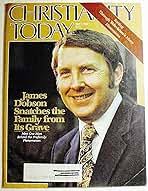 Christianity Today, Volume XXVI Number 9, May 7, 1982: Rodney Clapp, James  Dobson, Kevin Perrotta, Richard G. Halverson, Mark H. Senter, Dennis H.  Tegtmeier, Carol R. Thiessen, Kenneth S. Kantzer: Amazon.com: Books