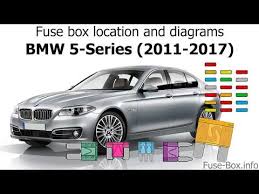 fuse box location and diagrams bmw 5 series 2011 2017