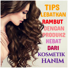 Simak cara memanjangkan rambut secara alami di sini! 9 Tips Untuk Shampoo Buah Keras By Kosmetik Hanim Facebook