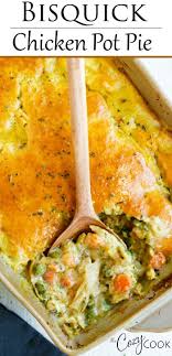 Bisquick Chicken Pot Pie Chicken Pot Pie Recipes Bisquick Chicken Pot Pie Bisquick Recipes