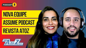Nova equipe assume podcast Revista AtoZ [Ep. 75] Podcast Revista AtoZ