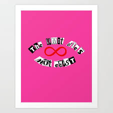 The limit does not exist. The Limit Does Not Exist Mean Girls Burn Book Inspired Art Print By Rachel Additon Society6