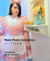 Maid Photo Collection ??????: Created by Sarah (Pixyteri)..: 9781457974670:  Amazon.com: Books