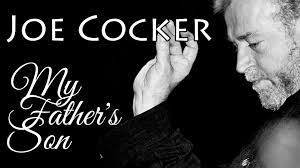 Check spelling or type a new query. Joe Cocker My Father S Son Sr Hd Video Dailymotion