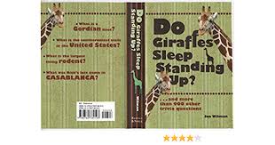 Thanks to evolving sleep science and the c. Amazon In Buy Do Giraffes Sleep Standing Up And More Than 900 Other Trivia Questions Book Online At Low Prices In India Do Giraffes Sleep Standing Up And More Than 900 Other