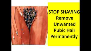 Stop Shaving Just 5 Minutes Remove Unwanted Pubic Hair Permanently No Waxing Youtube