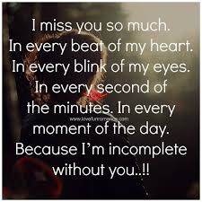 Soulmate Quotes I Miss You So Much In Every Beat Of My Heart In Every Blink Of My Eyes In Eve Soulmate Quotes Missing You So Much I Miss You