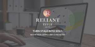 Turn Stale into SOLD: Revive your listings and...