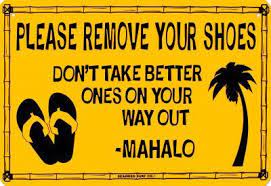 Remove The Shoes 10 Creative Signs For Guests Shoes Off Sign Beach Signs Signs