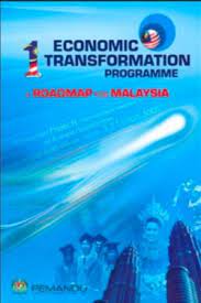 The programme was unveiled on 28 january 2010 by the malaysian prime minister najib tun razak. Librarika Economic Transformation Programme A Roadmap For Malaysia