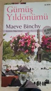 Maeve Binchy Gumus Yildonumu Kitap Okunacak Kitaplar Kitap Kurdu