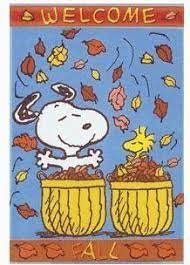 Welcome Fall Snoopy Garden Flag 12 X18 By Jetmax Http Www Amazon Com Dp B005d2ml2k Ref Cm S Snoopy And Woodstock Snoopy Pictures Peanuts Snoopy Woodstock