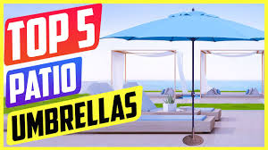 Which patio umbrellas are the best. Top 5 Best Patio Umbrellas 2021 Reviews Buying Guide Youtube
